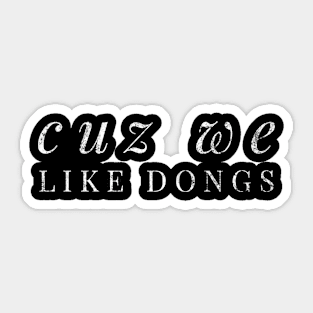 Dongs 2 Sticker